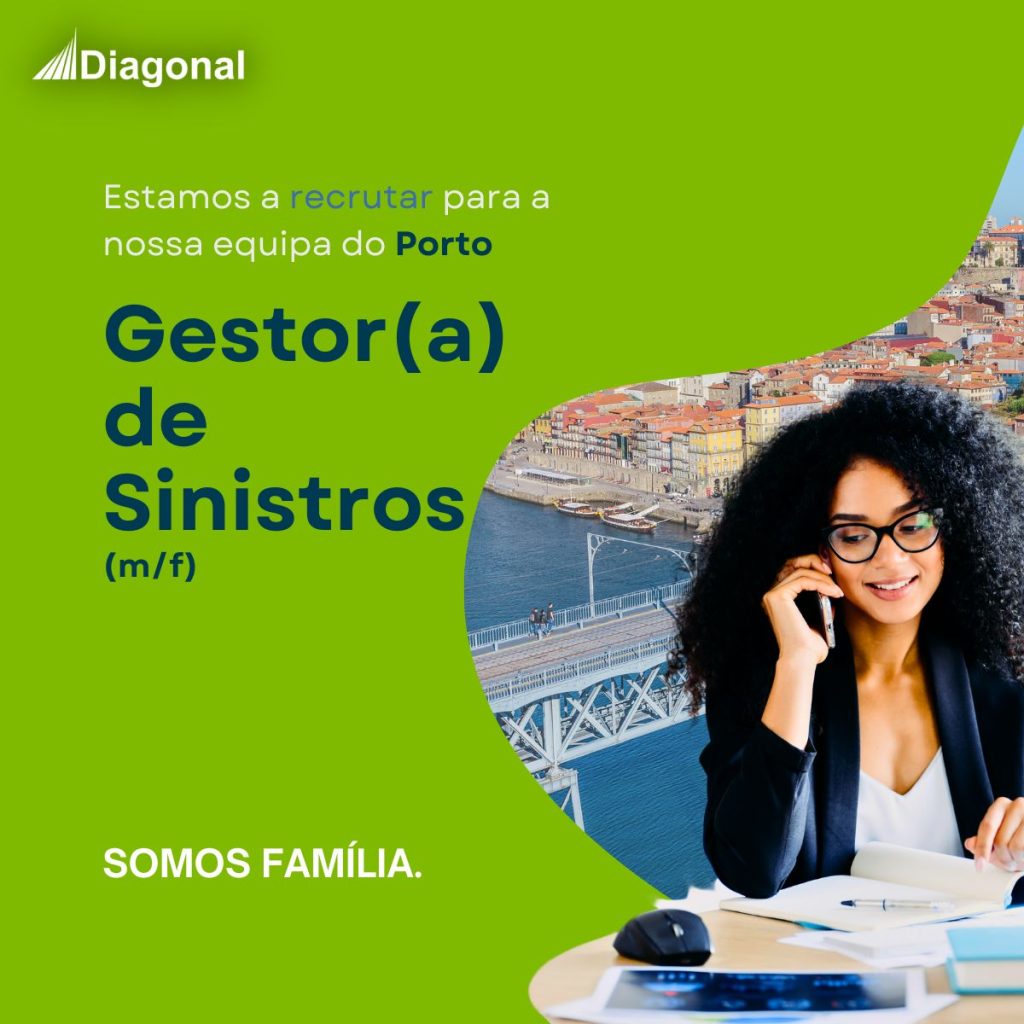 Anúncio de recrutamento da Diagonal – Corretores de Seguros para Gestor(a) de Sinistros (m/f) na equipa do Porto, com mulher ao telefone e a escrever num caderno, tendo ao fundo a ponte Luís I.